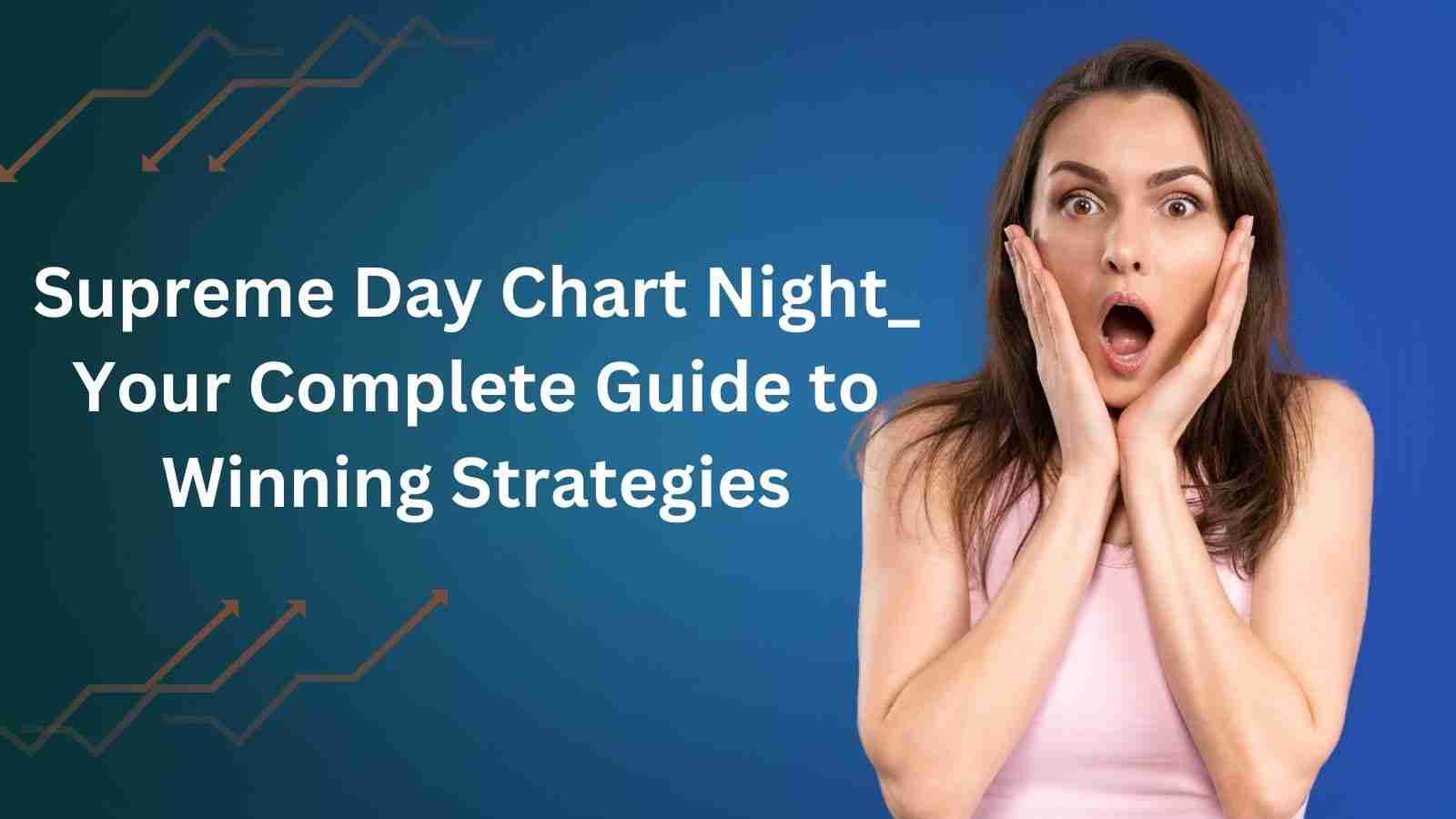 image of Supreme Day Chart Night